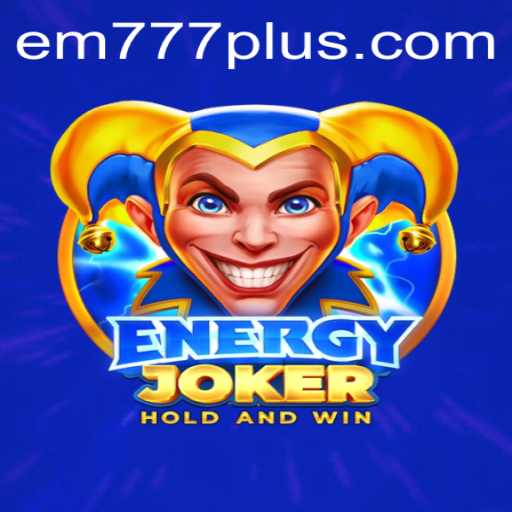 EnergyJoker: Unleashing the Power of Play with EM777