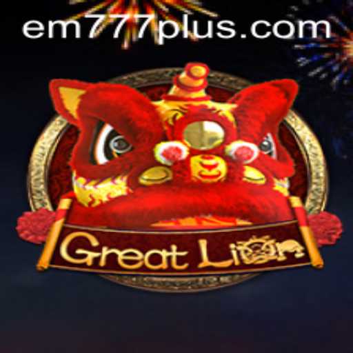 Unleashing the Power of GreatLion: Experience the Thrill of EM777