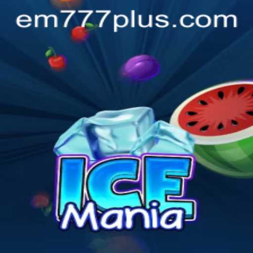 Explore the Thrilling World of IceMania: EM777